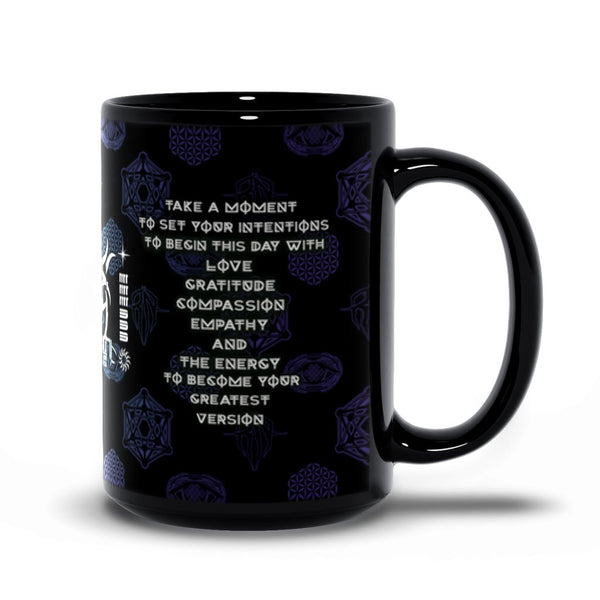 HAVE INTENT V2 • Daily Mantra Coffee Mug 15 oz